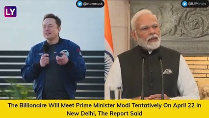 Download Video: Tesla’s Elon Musk Confirms Meeting With PM Narendra Modi, Says ‘Looking Forward To Meeting PM Modi’