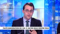 L'édito de Paul Sugy : «Pacte immigration de l'UE : Valérie Hayer seule contre tous»