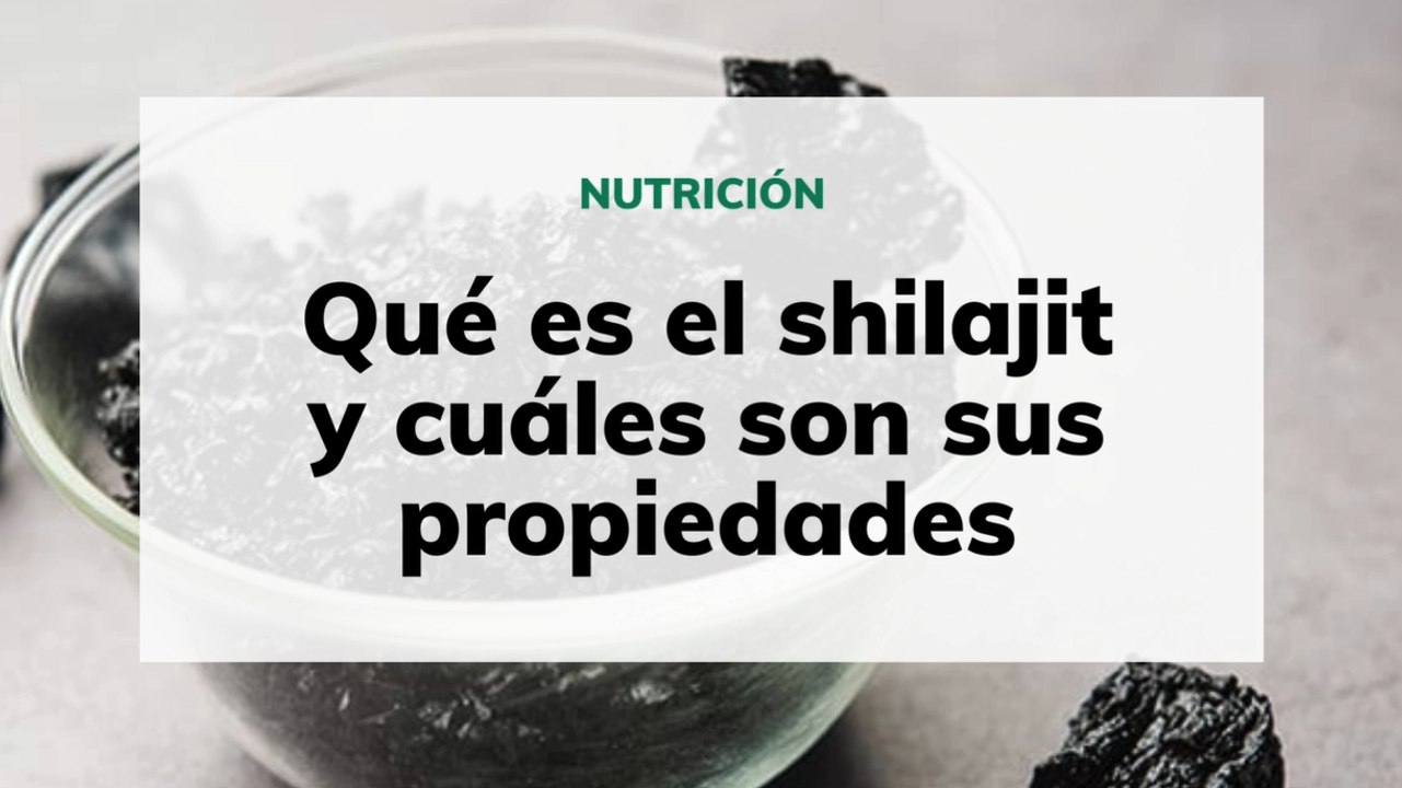 Qué es el shilajit y cúales son sus propiedades