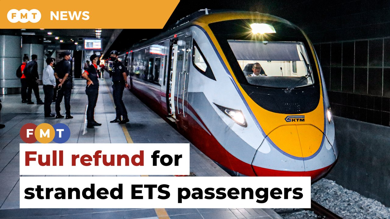 KTMB offers full refunds after ETS passengers l...