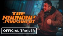 The Roundup: Punishment | Official Trailer - Don Lee, Kim Moo-yul
