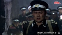 Huyết Chiến Thiếu Lâm Tự - Tập 22 - Phim Hành Động Võ Thuật Hay - Thuyết Minh