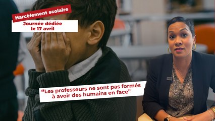 Harcèlement scolaire "les profs ne sont pas formés à avoir des humains en face"