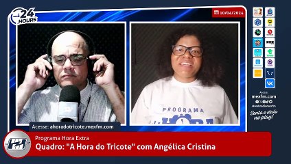 Quadro "A Hora do Tricote" na mexfm.com.br (10/04/2024) #ProgramaHoraExtra #Humor #AHoraDoTricote