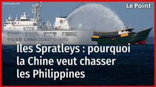 Îles Spratleys : pourquoi la Chine veut chasser les Philippines