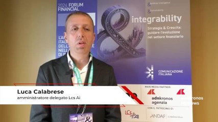 Financial Forum 2024, Calabrese (Lcs Ai): “Sfida finanziaria è ottimizzare i processi”