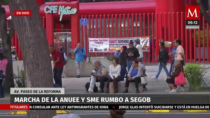 Integrantes del SME y ANUEE se concentran en Paseo de la Reforma para marchar hacia Segob