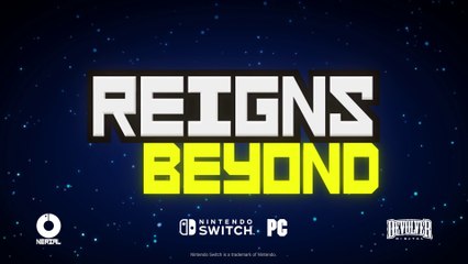 Reigns : Beyond - Bande-annonce date de sortie