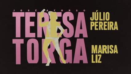 Júlio Pereira - Teresa Torga