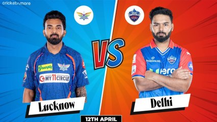 LSG vs DC Dream11 Prediction | LSG vs DC Dream11 Team | LSG vs DC Fantasy XI | IPL 2024