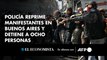 Policía reprime manifestantes en Buenos Aires y detiene a ocho personas
