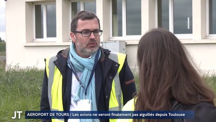 AÉROPORT DE TOURS / Les avions ne seront finalement pas aiguillés depuis Toulouse