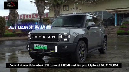 Pre-Sale Officially Started at 184.900 Yuan,New Jetour Shanhai T2 Travel Off-Road Hybrid SUV 2024
