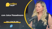 JOICE HASSELMANN - POLÍTICA REAL NO iG