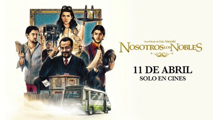Nosotros los Nobles  - Tráiler reestreno