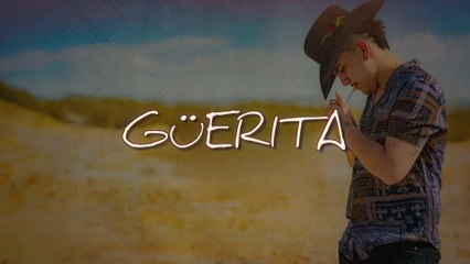 Uriel Barrera - Güerita (LETRA)