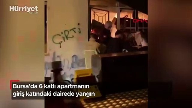 Bursa'da 6 katlı apartmanın giriş katında yangın