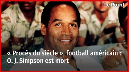 « Procès du siècle », football américain : O. J. Simpson est mort