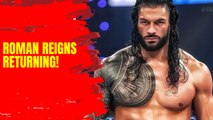 Roman Reigns returning to WWE?