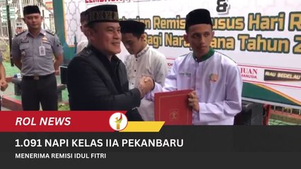 1.091 Napi Kelas IIA Pekanbaru Menerima Remisi Idul Fitri