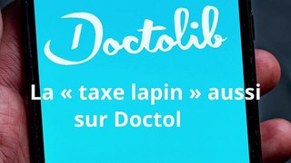 La « taxe lapin » aussi sur Doctolib ?