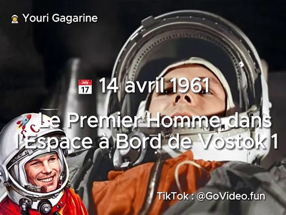 ‍ Youri Gagarine  14 avril 1961  Le Premier Homme dans l'Espace à Bord de Vostok 1