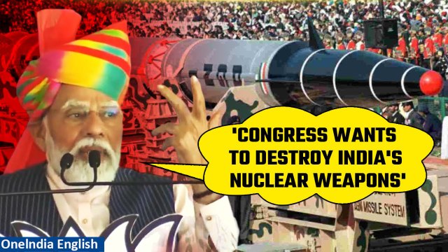 PM Modi Raises Concerns Over India's Nuclear Weapons in Rajasthan Rally | Oneindia News