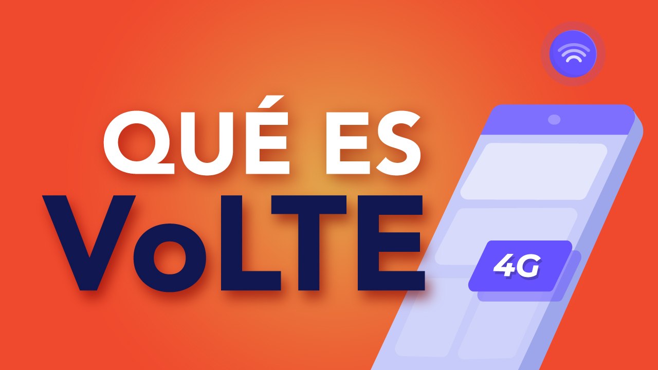 ¿Qué es VoLTE?