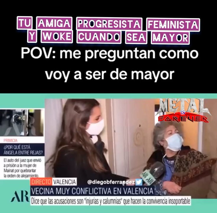Tu amiga progresista feminista y woke cuando se haga mayor y no quiera tomarse la medicación