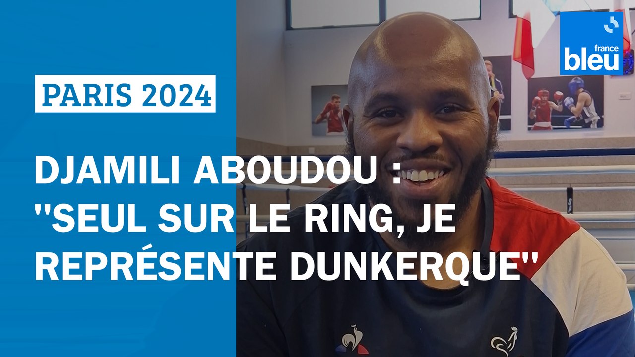Djamili Aboudou : "Tout seul sur le ring, je représente Dunkerque"