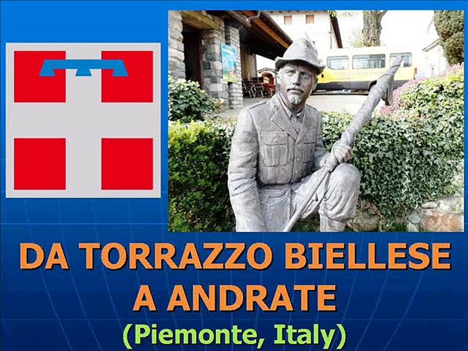 DA TORRAZZO BIELLESE A ANDRATE (PIEMONTE, ITALY)