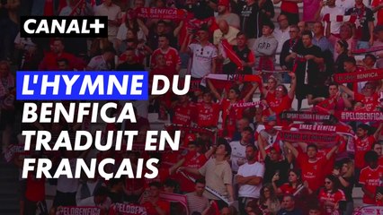 L'hymne du Benfica traduit en français