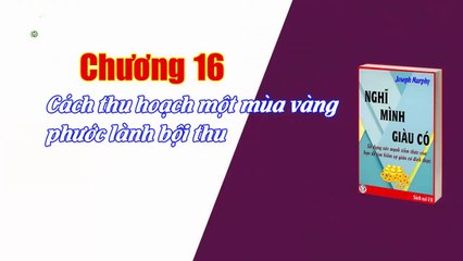 Nghĩ mình giàu có - Joseph Murphy - Chương 16