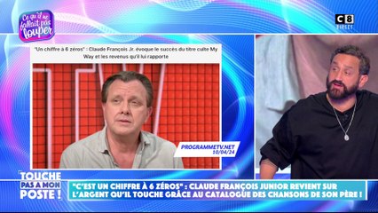 Claude François Junior revient sur l’argent qu’il touche grâce aux chansons de son père