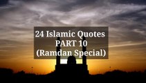 24 Islamic Quotes | PART 10 (Ramadan Special) #islam #allah #muslim #islamicquotes #quran #muslimah #allahuakbar #deen #dua #makkah #sunnah #ramadan #hijab #islamicreminders #prophetmuhammad #islamicpost #love #muslims #alhamdulillah #islamicart #jannah #
