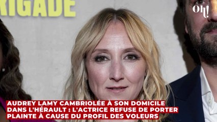 Audrey Lamy cambriolée à son domicile dans l'Hérault : l'actrice refuse de porter plainte à cause du profil des voleurs