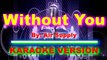 Without You    By  Air Supply  [ KARAOKE VERSION ]