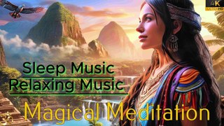 Aztec Healing Secret: Soft Pan Flute Music for Body, Spirit & Soul - 4K relaxing music Healing Melodies, Tranquil Soundscape, Ethereal Music, Spiritual Healing, Inner Harmony,