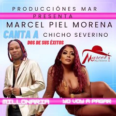 Marcel Piel Morena - Canta a Chicho Severino