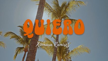 Xiomara Ramírez nos presenta su nuevo éxito "Quiero"