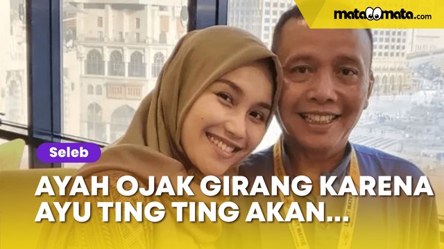 Ayu Ting Ting Segera Menikah, Ayah Rozak Girang Bakal Punya Menantu Baru