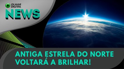 Antiga Estrela do Norte voltará a brilhar! | 12/04/2024 | #OlharDigital
