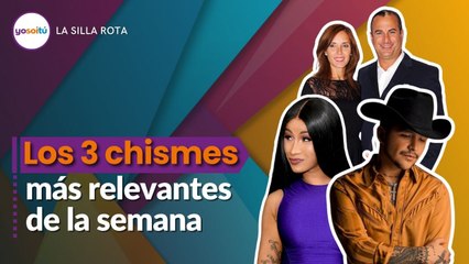 Estos son los 3 chismes más relevantes de la semana