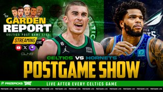 LIVE: Celtics vs Hornets Postgame Show | Garden Report