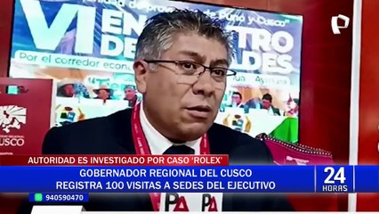 Caso Rolex: gobernador del Cusco tiene más de 100 visitas a sedes del Ejecutivo