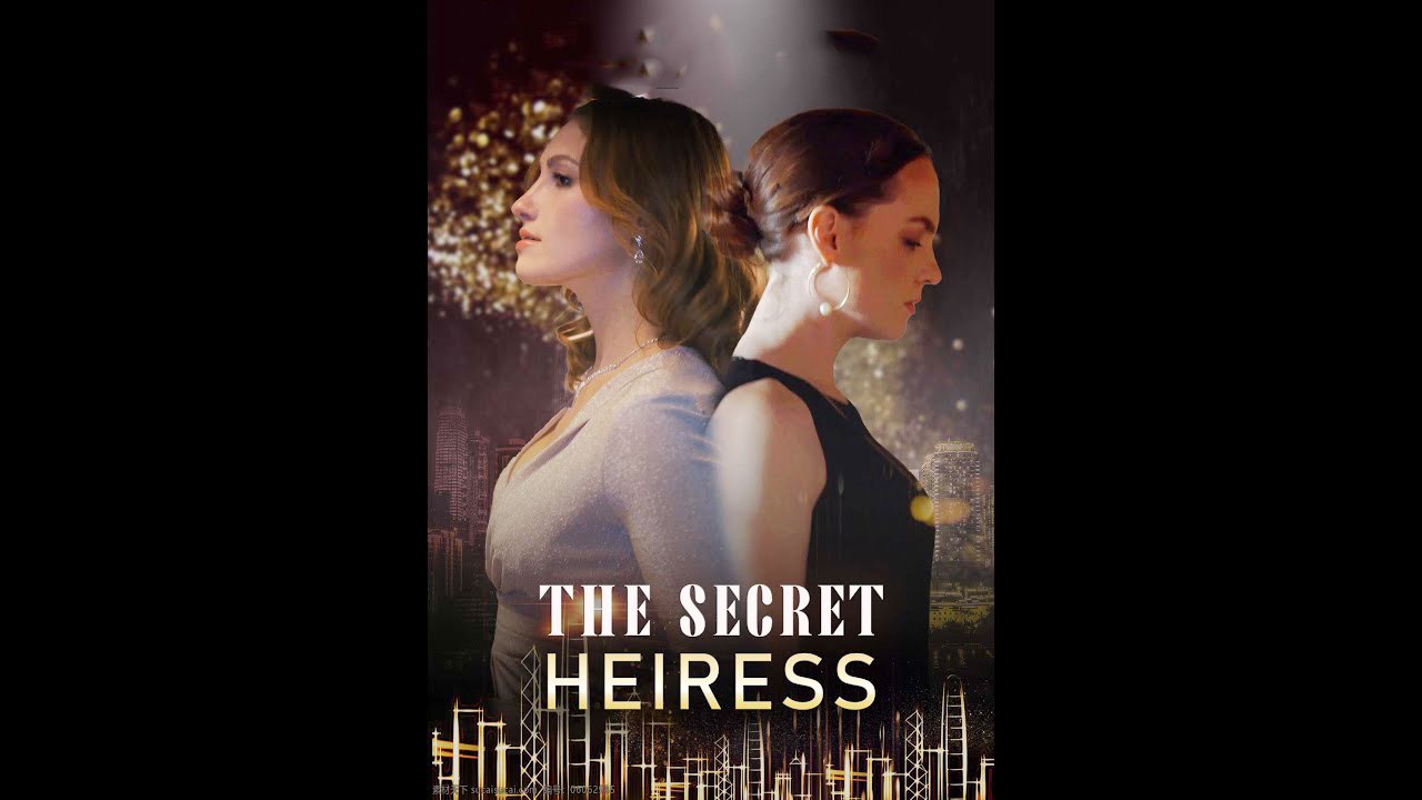 The Secret Heiress Part 1 video Dailymotion