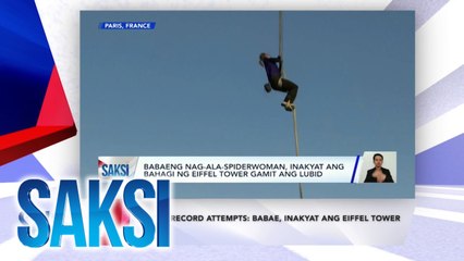 Saksi Recap:  World record attempts - babae, inakyat ang eiffel tower | Pinakamatandang lalaki sa mundo? (Originally aired on April 11, 2024)