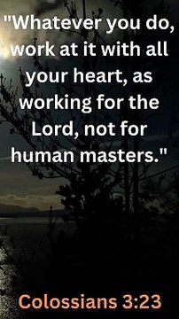 Bible Famous Quote and Bible Verse (New Testament - COLOSSIANS 3:23)