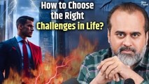How to choose the right challenges in life? || Acharya Prashant, on Vedanta (2021)
