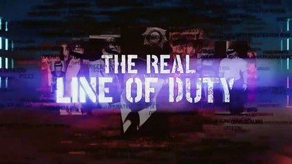 The Real Line of Duty S01E01
